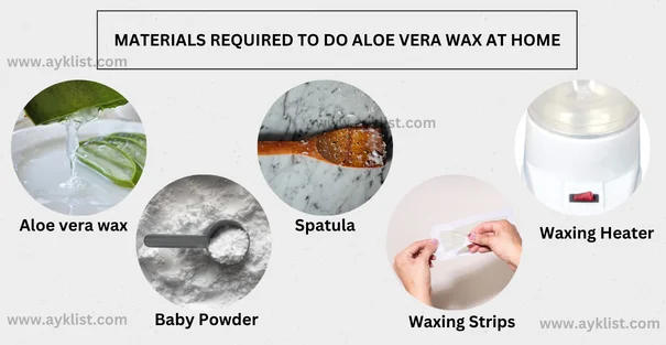 MATERIALS REQUIRED TO DO ALOE VERA WAX AT HOME