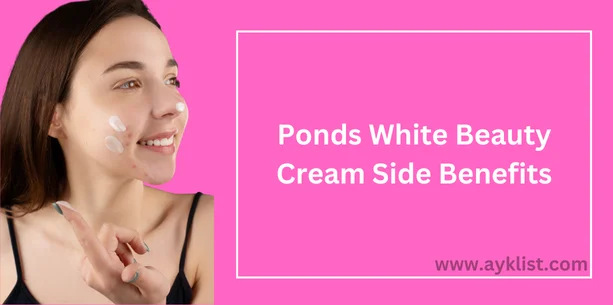 ponds white beauty cream benefits